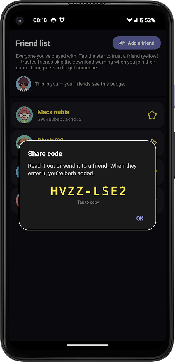 Share code — the short code your friend types in